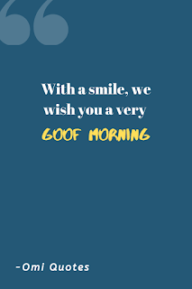 With a smile, we wish you a very good morning