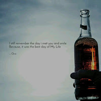 I still remember the day i met you and smile because it was the best day of my life.